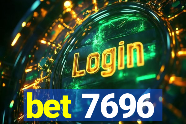 bet 7696